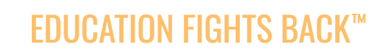 Education Fights Back